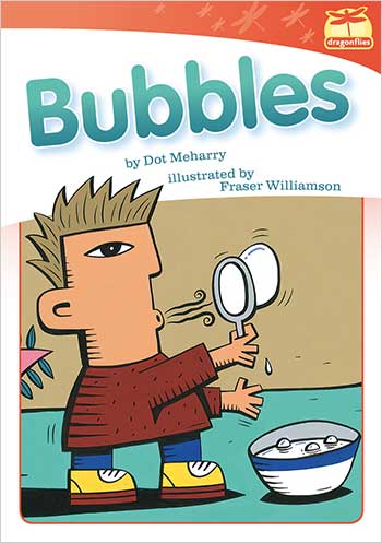 Bubbles>
