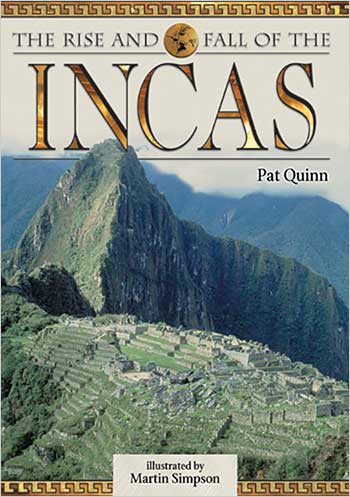 The Rise and Fall of the Incas