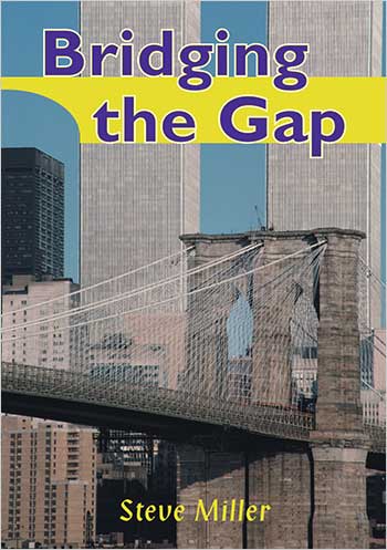 Bridging the Gap>