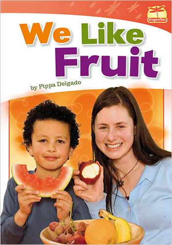 We Like Fruit>