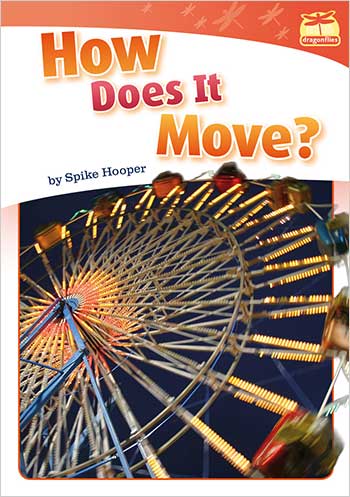 How Does It Move?>
