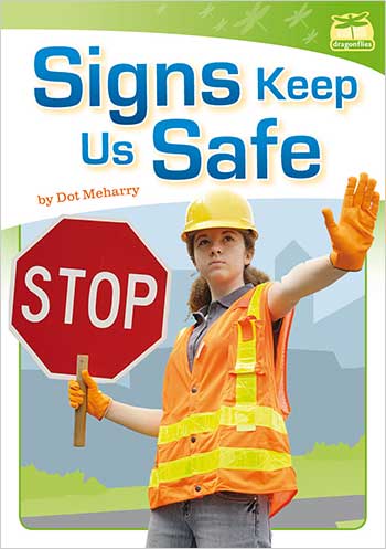 Signs Keep Us Safe>